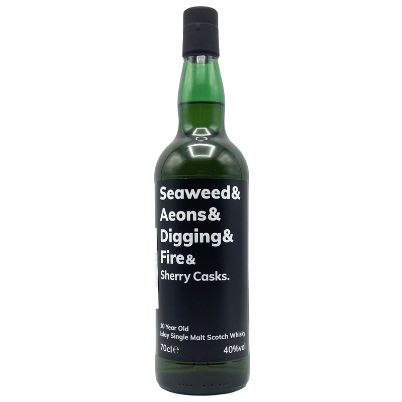 Seaweed & Aeons & Digging & Fire & Sherry Casks